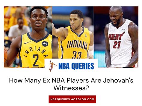 nba players that are jehovahs witnesses|3 Basketball Players Are Jehovahs Witnesses: Here。